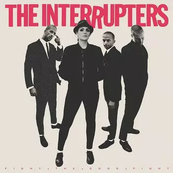 Виниловая пластинка LP Fight The Good Fight - The Interrupters