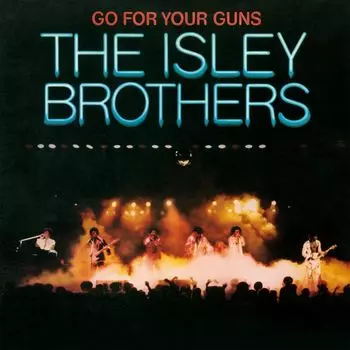 Виниловая пластинка LP Go For Your Guns [180 Gram Blue Vinyl] - The Isley Brothers