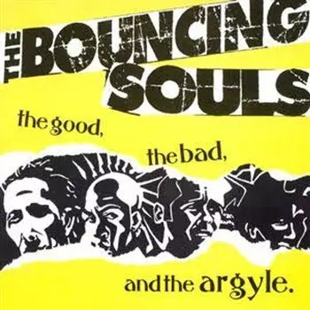 Виниловая пластинка LP Good Bad & The Argyle - The Bouncing Souls