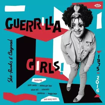 Виниловая пластинка LP Guerrilla Girls! She-Punks & Beyond 1975-2016 - Various Artists