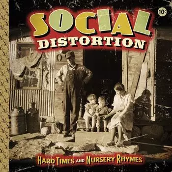 Виниловая пластинка LP Hard Times And Nursery Rhymes - Social Distortion