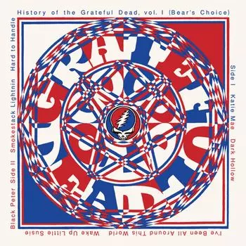 Виниловая пластинка LP History Of The Grateful Dead Vol. 1 (Bear's Choice) - Grateful Dead