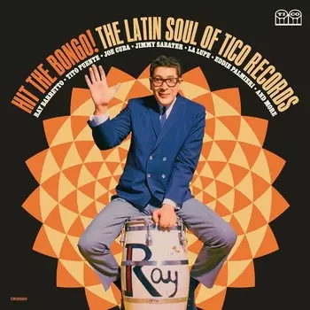 Виниловая пластинка LP Hit The Bongo! The Latin Soul Of Tico Records - Various Artists