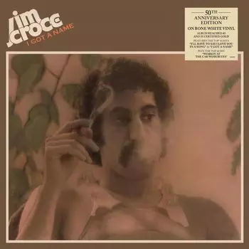Виниловая пластинка LP I Got A Name [50th Anniversary Bone White Vinyl] - Jim Croce