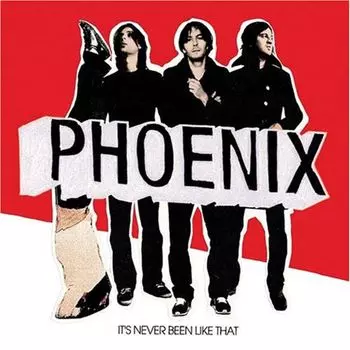 Виниловая пластинка LP It's Never Been Like That - Phoenix