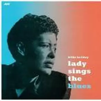 Виниловая пластинка LP Lady Sings The Blues - Billie Holiday