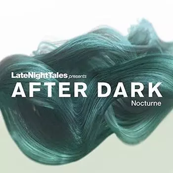 Виниловая пластинка LP Late Night Tales Presents After Dark: Nocturne - Various Artists