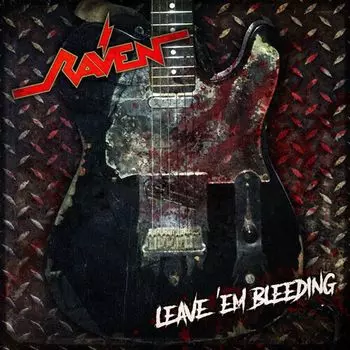 Виниловая пластинка LP Leave 'Em Bleeding - Raven