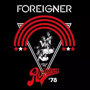 Виниловая пластинка LP Live At The Rainbow '78 - Foreigner