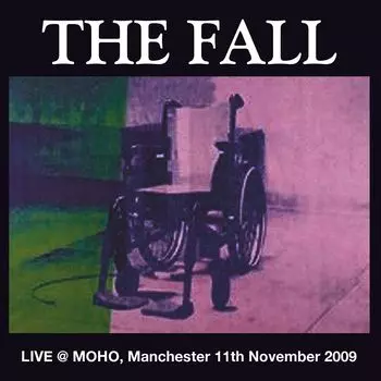 Виниловая пластинка LP Live @ Moho, Manchester 11th November 2009 - The Fall