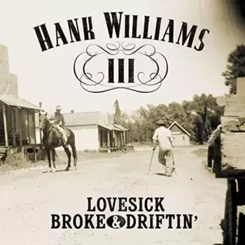 Виниловая пластинка LP Lovesick Broke & Driftin' [Colored Vinyl] - Hank Williams III