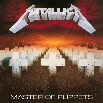Виниловая пластинка LP Master Of Puppets [Remastered, 180 Gram Vinyl] - Metallica