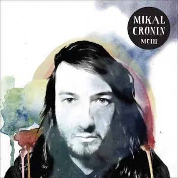 Виниловая пластинка LP MCIII - Mikal Cronin