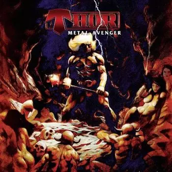 Виниловая пластинка LP Metal Avenger - Thor