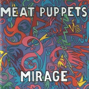 Виниловая пластинка LP Mirage - Meat Puppets