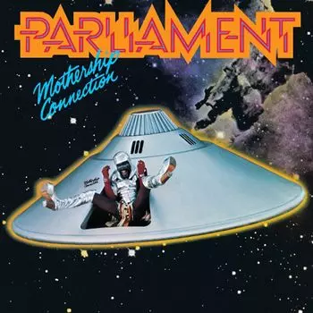 Виниловая пластинка LP Mothership Connection [2015 Issue] - Parliament