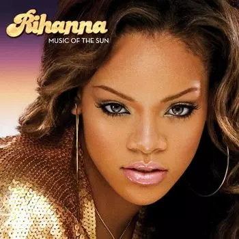 Виниловая пластинка LP Music Of The Sun - Rihanna