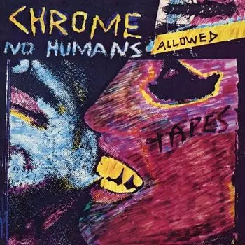 Виниловая пластинка LP No Humans Allowed [Purple/Clear Splatter Vinyl] - Chrome