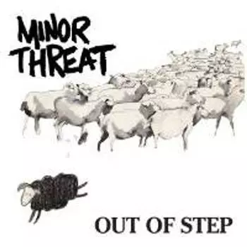 Виниловая пластинка LP Out Of Step - Minor Threat