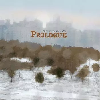 Виниловая пластинка LP Prologue [10th Anniversary Edition] - The Milk Carton Kids