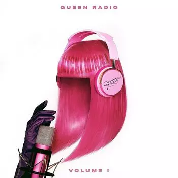 Виниловая пластинка LP Queen Radio: Volume 1 [Explicit] - Nicki Minaj