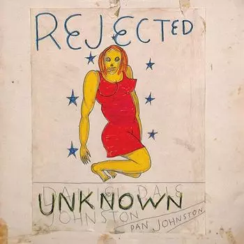 Виниловая пластинка LP Rejected Unknown - Daniel Johnston