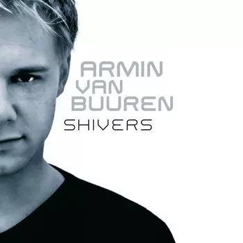 Виниловая пластинка LP Shivers [180 Gram Vinyl] - Armin Van Buuren