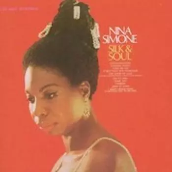 Виниловая пластинка LP Silk & Soul [180 Gram Vinyl] - Nina Simone