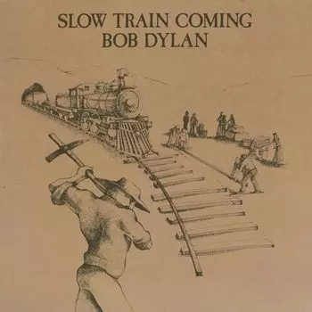 Виниловая пластинка LP Slow Train Coming [Remastered 180 Gram Vinyl] - Bob Dylan