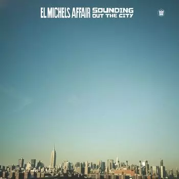 Виниловая пластинка LP Sounding Out In The City - El Michels Affair