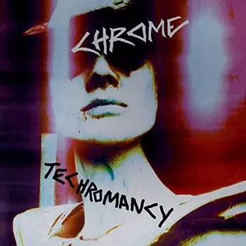 Виниловая пластинка LP Techromancy - Chrome