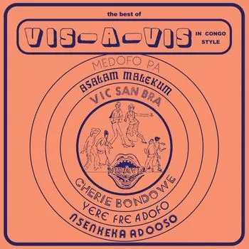 Виниловая пластинка LP The Best Of Vis-A-Vis In Congo Style - Vis-A-Vis