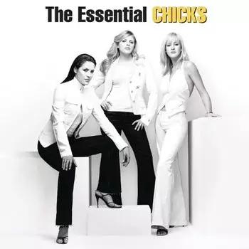 Виниловая пластинка LP The Essential Chicks - The Chicks