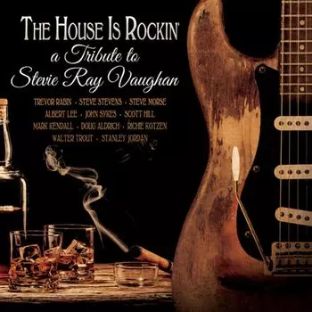 Виниловая пластинка LP The House Is Rockin': A Tribute To Stevie Ray Vaughan - Various Artists