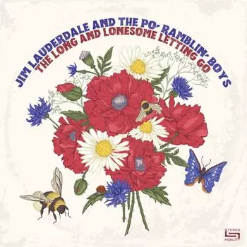 Виниловая пластинка LP The Long & Lonesome Letting Go - Jim Lauderdale, The Po' Ramblin' Boys