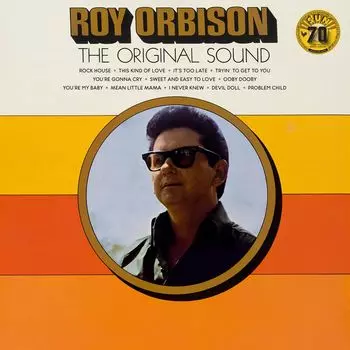 Виниловая пластинка LP The Original Sound [70th Anniversary Edition] - Roy Orbison