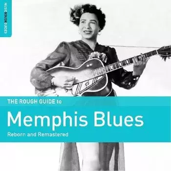 Виниловая пластинка LP The Rough Guide To Memphis Blues - Various Artists