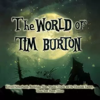 Виниловая пластинка LP The World Of Tim Burton - Danny Elfman