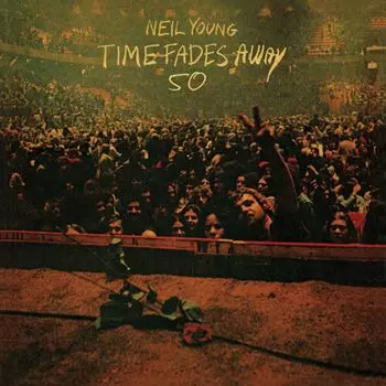 Виниловая пластинка LP Time Fades Away [50th Anniversary Clear Vinyl] - Neil Young