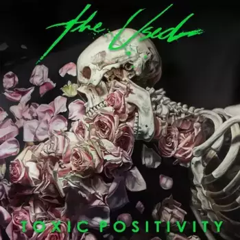 Виниловая пластинка LP Toxic Positivity [Picture Disc] - The Used