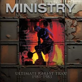 Виниловая пластинка LP Ultimate Rarest Trax! 1981-1983 [Silver Vinyl] - Ministry