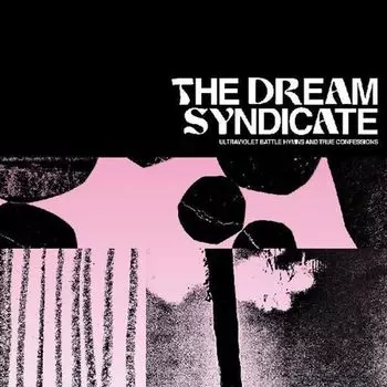 Виниловая пластинка LP Ultraviolet Battle Hymns And True Confessions [Clear Violet Vinyl] - The Dream Syndicate