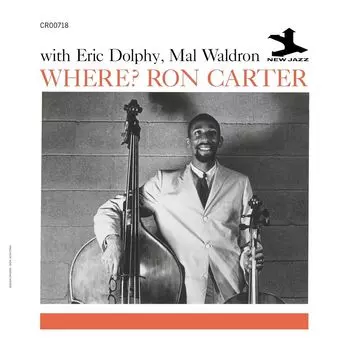 Виниловая пластинка LP Where? [180 Gram Vinyl] - Ron Carter, Eric Dolphy, Mal Waldron