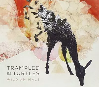 Виниловая пластинка LP Wild Animals - Trampled By Turtles
