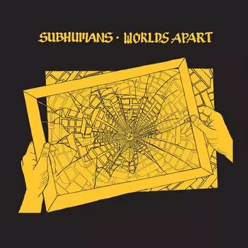 Виниловая пластинка LP Worlds Apart - Subhumans