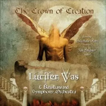Виниловая пластинка Lucifer Was - Crown of Creation