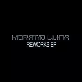 Виниловая пластинка Luna Horatio - Reworks EP
