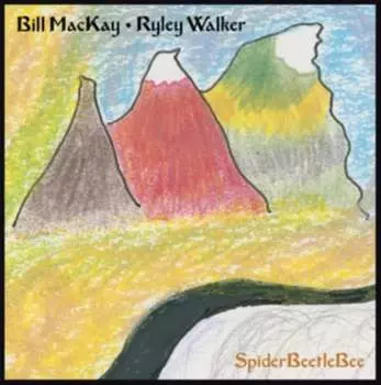 Виниловая пластинка MacKay Bill - SpiderBeetleBee
