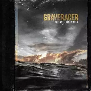 Виниловая пластинка Malarkey Michael - Graveracer