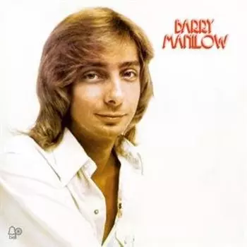 Виниловая пластинка Manilow Barry - Barry Manilow